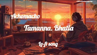 acho macho song❤️ lyrics lofisong [upl. by Arek]