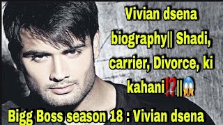 Vivian dsena biography Shadi career Divorce ki kahani⁉️ Bigg Boss season 18  Vivian dsena [upl. by Amsa]