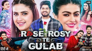 Rose Rosy Te Gulab  gurnam bhuller pranjal dahiya full punjabi movie 2024 [upl. by Aivalf718]