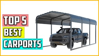 Top 5 Best Carports of 2023 [upl. by Naivaf359]