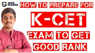 HOW TO PREPARE FOR KCET 2024 EXAM TO GET GOOD RANK HOW TO GET BELOW 1000 RANK IN KCET EXAM [upl. by Alyahs424]