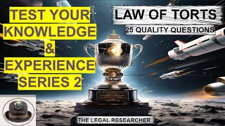 TEST YOUR KNOWLEDGE SERIES 2  LAW OF TORTS  PRIVITY OF CONTRACT AND TORTIOUS LIABILITY QUESTIONS [upl. by Stubstad]