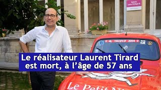 Le réalisateur Laurent Tirard est mort à l’âge de 57 ans  DRM News Français [upl. by Ravahs]