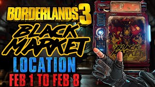 Black Market Vending Machine Location February 1 2024  SHORTCUT  Borderlands 3 [upl. by Nemsaj]