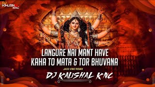 LANGURE NHI MANAT HAVAY WO X KAHA TO MATA X TOR BHUNA DJ RAJ RD X DJ MAHAVIR X DJ KAUSHAL KNC [upl. by Ydneh]