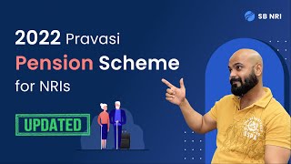 2022 UPDATED Pravasi Pension Scheme for NRIs [upl. by Toni]