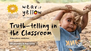 Reconciliation Week 2024 Webinar  Truthtelling in the classroom [upl. by Leirbag597]