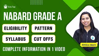 NABARD Grade A 2022 Exam Complete Details  Pattern  Syllabus  Eligibility  Cut Offs  Strategy [upl. by Cappello]