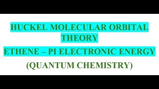 HMOT  ETHENE ALLYL CATIONRADIACALANION  PI ELECTRONIC ENERGY [upl. by Ricketts]