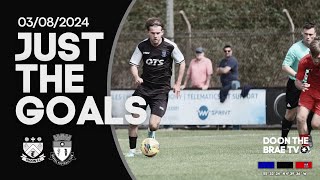 Just The Goals  vs Troon FC 03082024 [upl. by Drauode323]