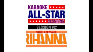 KARAOKE ALLSTAR SESSIONS  POUR IT UP  RIHANNA [upl. by Lionel]