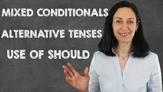 Mixed Conditionals  English Grammar Lesson  B2Upper Intermediate [upl. by Droflim]