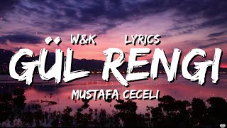 Mustafa Ceceli  Gül Rengi Lyrics wampk [upl. by Orion721]