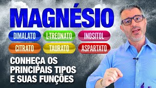 MAGNÉSIO tipos e benefícios para a saúde 💠 [upl. by Yralih377]