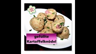 gefüllte Kartoffelknödel ♥ gesunde Variante ♥ schnell gemacht [upl. by Colleen]