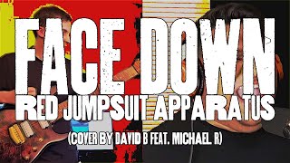 Face Down  Red Jumpsuit Apparatus Cover By David B and Michael R [upl. by Vogele]