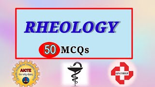 50 Most important mcqs from Rheology  physical pharmacy  4th semester  GPAT  GPAT HELP [upl. by Formenti744]