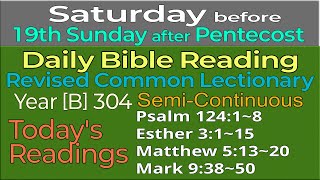 2024Sep28 SATURDAY before 19th Sunday after Pentecost  Revised Common Lectionary Year B304 [upl. by Setarcos460]