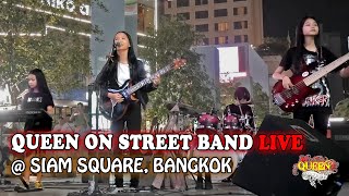 LIVE  SIAM SQUARE BANGKOK Queen On Street Band live concert [upl. by Getter]