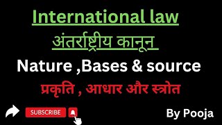 International Law  Nature Bases and source [upl. by Revlis]