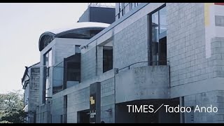 TIMES／Tadao Ando／2024 [upl. by Angell]