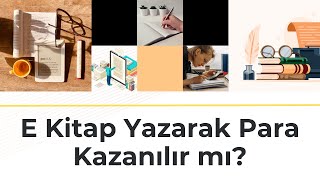 E Kitap Yazarak Para Kazanmak  E Kitap Yayınlama Eğitim Seti 3 [upl. by Cormick793]