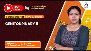 90 Days University Proff Pre Pathology Live class on Genitourinary 5 on by DrGuruPriya [upl. by Bruckner]