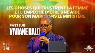 Les choses qui frustrent la femme et lempêche dêtre une aide pour son mari  Pasteur Viviane Dalo [upl. by Tanny]