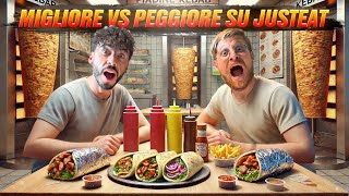 MIGLIORE vs PEGGIORE KEBAB SU JUST EAT  NON CI POSSO CREDERE QUESTA CARNE È LA PEGGIORE DI SEMPRE [upl. by Ace]