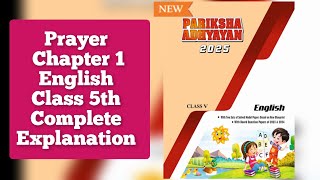 quotPrayer  Class 5 English Chapter 1 Explanation  MP Board Pariksha Adhyayanquot 2025 [upl. by Lust]