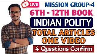 🛑LIVE TOTAL ARTICLES IN SINGLE VIDEO  INDIAN POLITY  6TH  12TH NEW BOOK  PREVIOUS QUESTIONS [upl. by Heidt]