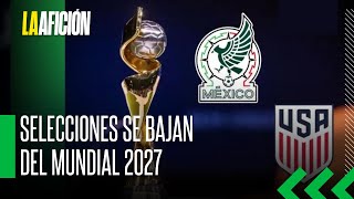 México y EU retiran candidatura conjunta para el Mundial Femenil de 2027 [upl. by Gipsy]