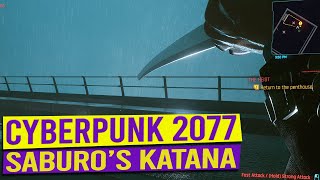 SABUROs Iconic Katana SATORI Location  CYBERPUNK 2077 [upl. by Dolley]