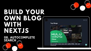 08 Autocomplete search with MongoDB Atlas  Build Your Own Blog with React Nextjs  SSG  JAMstack [upl. by Fina]