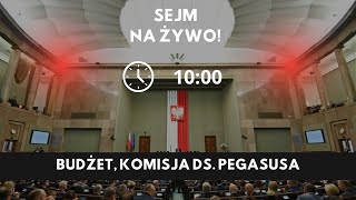 Sejm na żywo Budżet komisja ds pegasusa  1 dzień 2 posiedzenia wtorek [upl. by Call]