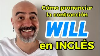 Ejemplos para pronunciar la contracción de WILL en inglés [upl. by Peggie]