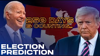 2024 Election Prediction  250 Days Until the Election [upl. by Ayortal]