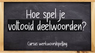 Hoe spel je een voltooid deelwoord  Werkwoordspelling voltooid deelwoord  Kofschip d t of dt [upl. by Pollux]