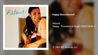 Ashanti  Happy Instrumental [upl. by Elset]