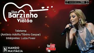 Luiza Possi  Teletema Antônio AdolfoTibério Gaspar 2008 [upl. by Yesnek114]