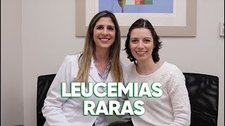 Leucemias Raras quais são [upl. by Gilberta177]