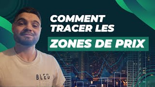 Comment TRACER les ZONES DE PRIX [upl. by Herwig985]