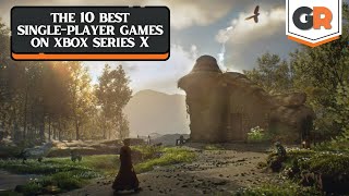 The 10 Best SinglePlayer Games on Xbox Series X [upl. by Cutlor314]