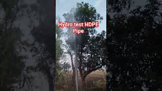 Hydro test HDPE Pipe construction [upl. by Audie]