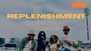 Replenishment Concert Vlog  Dumi Mkokstad  Lebo Sekgobela  Joyous  Ntokozo Mbambo  TboTouch [upl. by Brigitta]