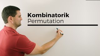 Kombinatorik Permutation Variation Kombination Beispiele Abzählverfahren  Mathe by Daniel Jung [upl. by Lrub887]