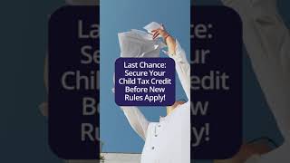 Child Tax Credit 2024 [upl. by Fagan302]