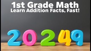 1st Grade Math Learn Addition Facts Fast [upl. by Selfridge]