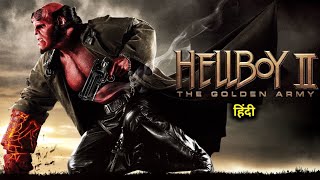 Hellboy 2  The Golden Army full movie in hindi dubbed  review  hellboy full movie in hindi [upl. by Osner]