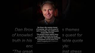 Dan Brown American author shorts youtubeshorts motivation history quotes [upl. by Ferneau]